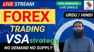 Forex Live Stream  #25 | vsa Strategy  no demand no supply- Learn in urdu-Hindi! By TFM FX