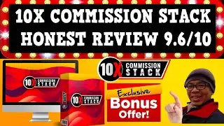 🤑 10X Commission Stack Review 🤑10X Commission Stack Demo 🤑🎁🎁 10X Commission Stack Bonus $6288 🎁🎁🤑