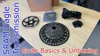 SRAM Eagle Transmission // Erste Basics