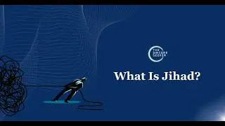 The True Meaning of Jihad in Islam | Dispelling Misconceptions
