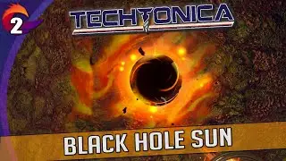 TECHTONICA - The  Subterranean Factory Game - Early Access Ep. 2 - Mining with Black Hole Technology