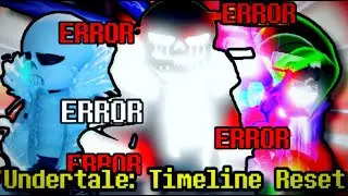 ALPHA CORRUPTION, UNIVERSAL DUST AND TRUE POWER ALPHA SHOWCASE!! | Undertale: Timeline Reset
