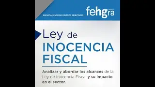 Charla Virtual LEY DE INOCENCIA FISCAL