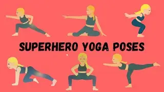 Superhero Yoga for Kids | 13 Poses to Feel Strong & Confident | Yoga Guppy