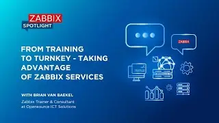 Zabbix Spotlight: Taking advantage of Zabbix services with Brian Van Baekel