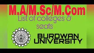 Burdwan University PG Admission Full Details 2021|| List of colleges offering PG Courses & Seats||