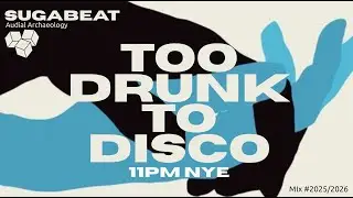 11PM NEW YEARS EVE. FUNKY, HOUSE, ITALO, DISCO MIX. BELLS AND FIREWORKS BRING YOUR OWN WHISTLES...