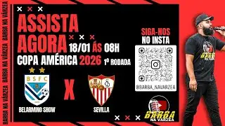 BELARMINO SHOW X SEVILLA | COPA AM&Eacute;RICA 2026 | 1&deg; RODADA
