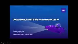 [Vietnamese] Vector Search with Entity Framework Core 10 - Phong Nguyen