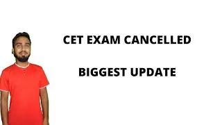 CET EXAM CANCELLED