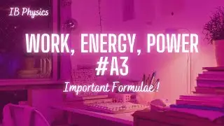 Формулы для A3 | Физика IB | Аннотированный справочник профессора Варуна