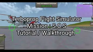 TFS Mission : S.O.S Tutorial / Walkthrough