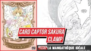 Pourquoi faut-il lire Card Captor Sakura de CLAMP ?