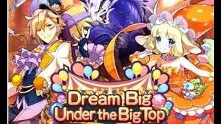 Part 1 - Dream Big Under the Big Top - Dragalia Lost Event
