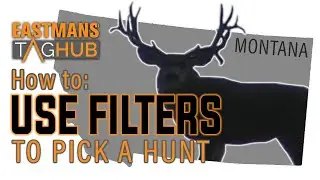 FIND Your BEST Deer HUNTING Unit! How to Use Eastmans' TagHub Filters