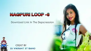 Nagpuri Beat Loop 6||Adhunik Nagpuri Beat||Jharkhandi Beat||Nagpuri Rythem||Dj Vikrant St BaNo