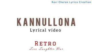Kannullona Lyrics Song | Retro Movie | Ravi Charan | CheRry | WhatsApp Status |