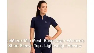 👚 Обзор женского топа с короткими рукавами LeMieux Mia Mesh Base Layer 🌸