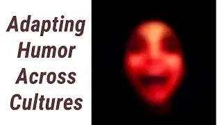 Humor Across Cultures: Adapting for Everyone