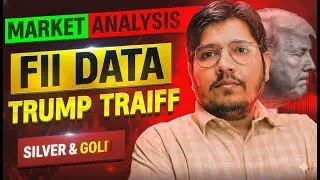 19 Jan Market Analysis | FII Data & Trump Tariff Impact on Gold & Silver