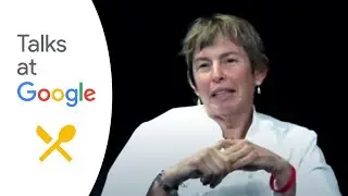 Better Food For All Children | Ann Cooper | Talks at Google