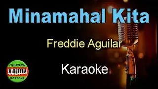 Minamahal Kita Karaoke - Freddie Aguilar