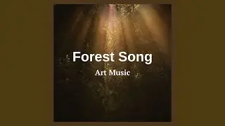 Forest Song