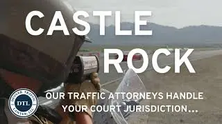 Castle Rock Traffic Lawyer and Attorney - Douglas County
