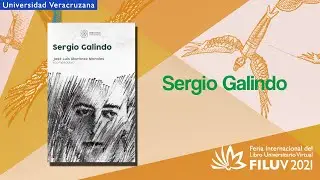 Presentaci&oacute;n del libro Sergio Galindo