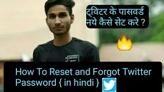How to Reset or Forgot Twitter Password { in Hindi }
