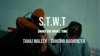 GIAKONA BAGHUNTER X TAHAJ MALEEK - STWT (ОФИЦИАЛЬНОЕ ВИДЕО), СНИМАНО AFDREAD BRIZ