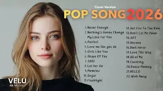 Top20. Pop Songs Cover  Hot Music Pop Playlist Best Song  🎙✨  2026 | Velu Music  Vol.3