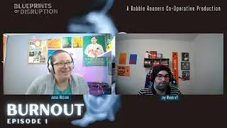 Burnout (MiniSeries) Episode One w/Jessa McLean