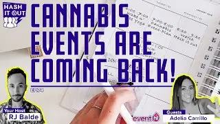 Cannabis Events Are Coming Back! HiO Interview: Adelia Carrillo if EventHi