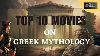 Top 10 Movies On Greek Mythology | Famous Movies On Greek Mythology