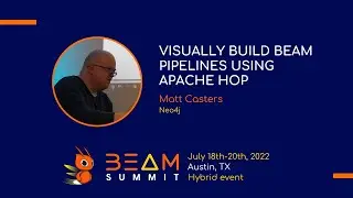 Beam Summit 2022 &mdash; Визуальное построение конвейеров Beam с помощью Apache Hop