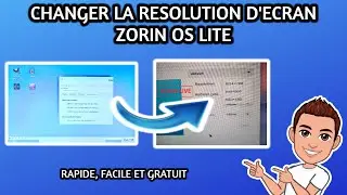 CHANGER LA RESOLUTION D'ECRAN ZORIN OS LITE (PROBLEME RESOLU)
