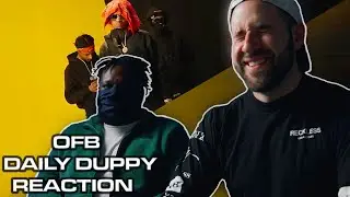 OFB - Daily Duppy | GRM Daily [ 🇺🇸 Reaction ]