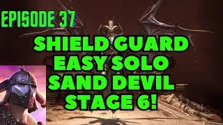 Episode 37: Solo Sand Devil Stage 6 With This Uncommon Champion!