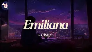 Ckay - emiliana