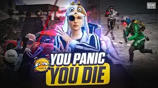 You Panic, You Die! [HOW Not To PANIC] | BGMI 🔱
