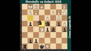 Chess Game | Mandolfo vs Kolisch 1858  #shorts