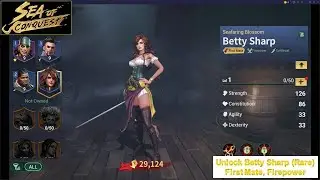 [*/\*] Sea of Conquest Pirate War - Unlock Betty Sharp (Rare, First Mate) and Gameplay