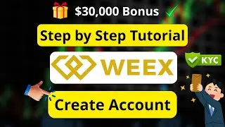 Руководство по регистрации на WEEX ✅ &mdash; создание учетной записи и пошаговое прохождение KYC