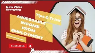 Assessable income from Employment Chapter 6 BBS Third Year Taxation and Auditing Full concept