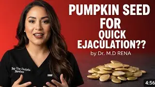 PUMPKIN SEED FOR QUICK EJACULATION | men's sexual health| men over 50