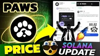 Paws Airdrop Final Price |Paws SolanaUpdate | Paws Airdrop Claim |Listing Date |Withdrawal Paws