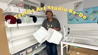 I Redid My Textile Art Studio