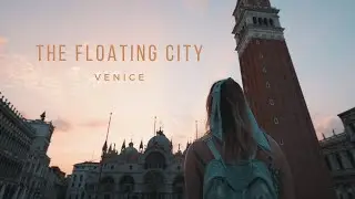 The Floating City - Venice, Italy | Cinematic Short Travel Film