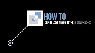 The Importance of User Needs during the Design Process